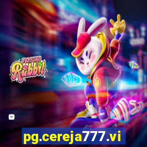 pg.cereja777.vip