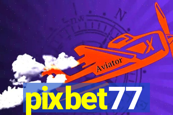 pixbet77