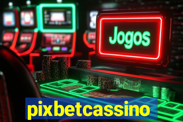 pixbetcassino