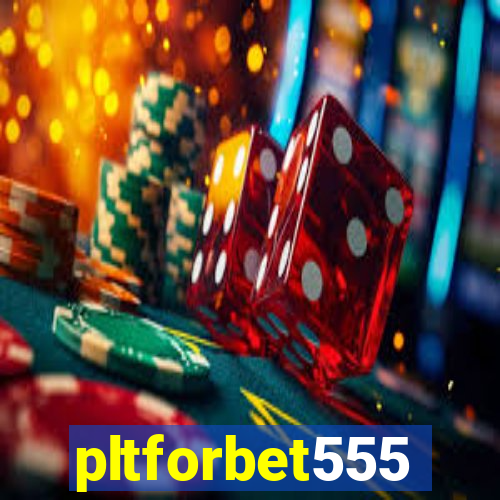 pltforbet555