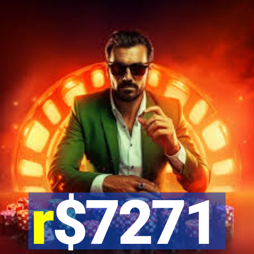 r$7271