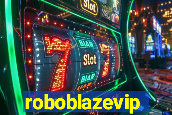 roboblazevip