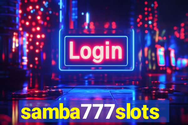 samba777slots