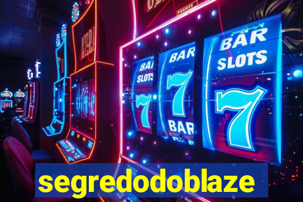 segredodoblaze