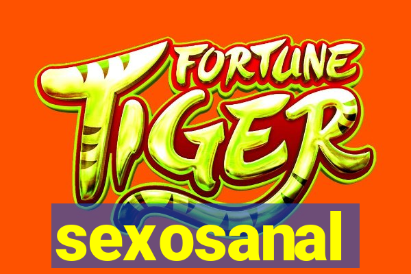 sexosanal