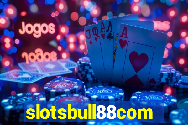 slotsbull88com