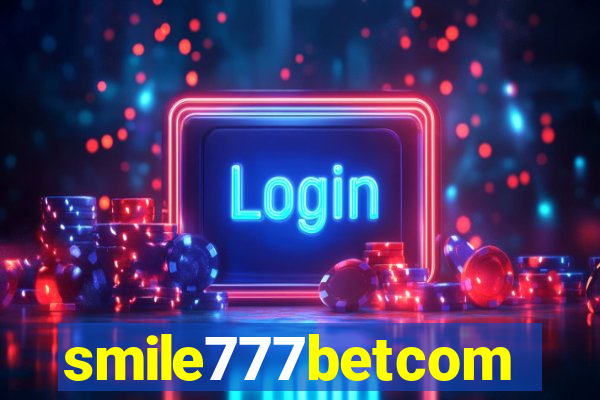 smile777betcom