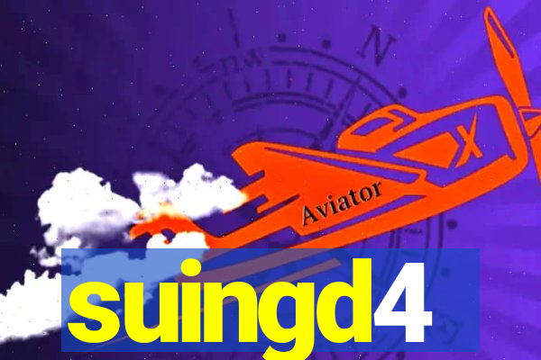 suingd4