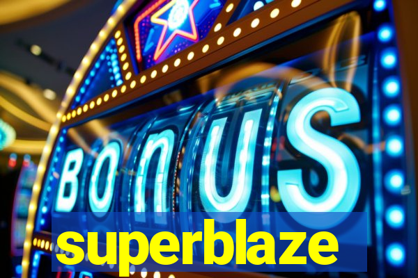 superblaze