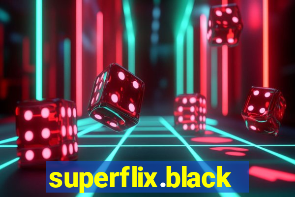 superflix.black