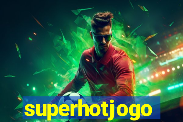 superhotjogo