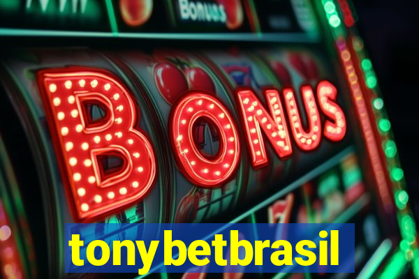 tonybetbrasil