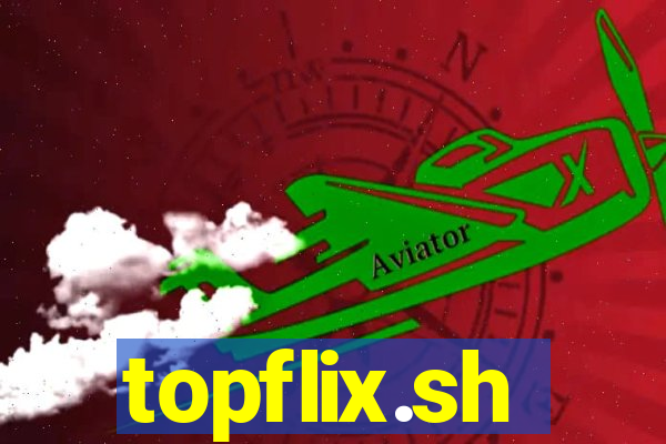 topflix.sh