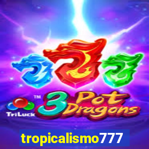 tropicalismo777lg.com