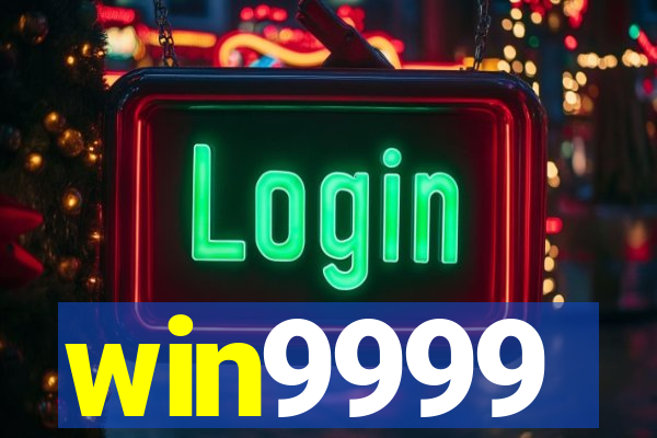 win9999