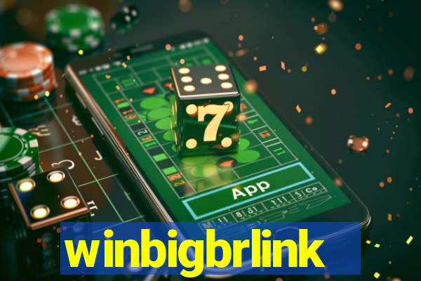 winbigbrlink