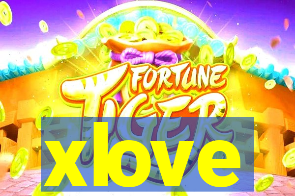 xlove